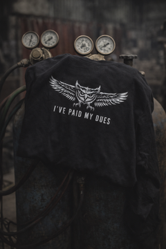 I Paid My Dues | Long Sleeve Tee